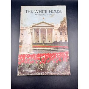 The White House A‎ Historic Guide Rev Ed Book White House Historical Association